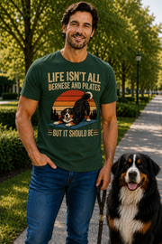 Life Isn't All About Dogs and Pilates Dog Theme T Shirt