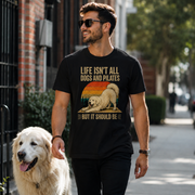 Life Isn't All About Dogs and Pilates Unisex Dog Theme T Shirt