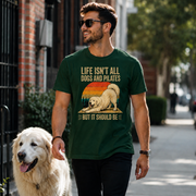 Life Isn't All About Dogs and Pilates Unisex Dog Theme T Shirt
