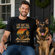 Life Isn't All About Dogs and Pilates Unisex Dog Theme T Shirt