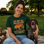 Life Isn't All About Dogs and Pilates Unisex Dog Theme T Shirt
