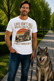 Life Isn't All About Dogs and Pilates Dog Theme T Shirt