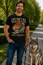 Life Isn't All About Dogs and Pilates Dog Theme T Shirt